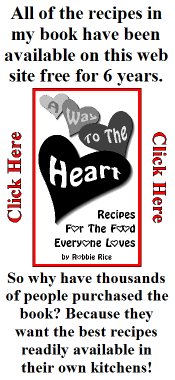 Buy Robbie's Cookbook! This recipe is NOT in the book.